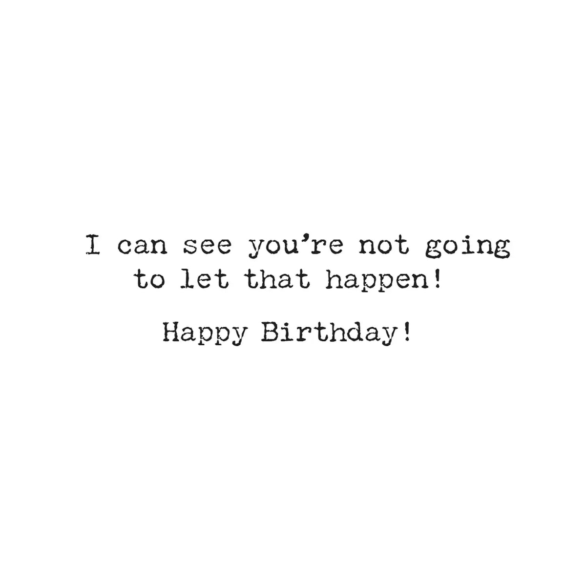 Grow Old Greeting Card