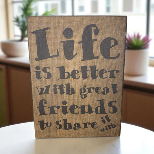 Barbara Lloyd- Life is better with friends to share it with